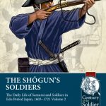 The Shogun's Soldiers Volume 2